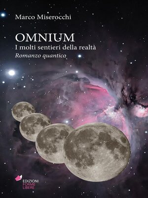 cover image of Omnium.  I molti sentieri della realtà &#8211; Romanzo quantico